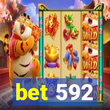 bet 592